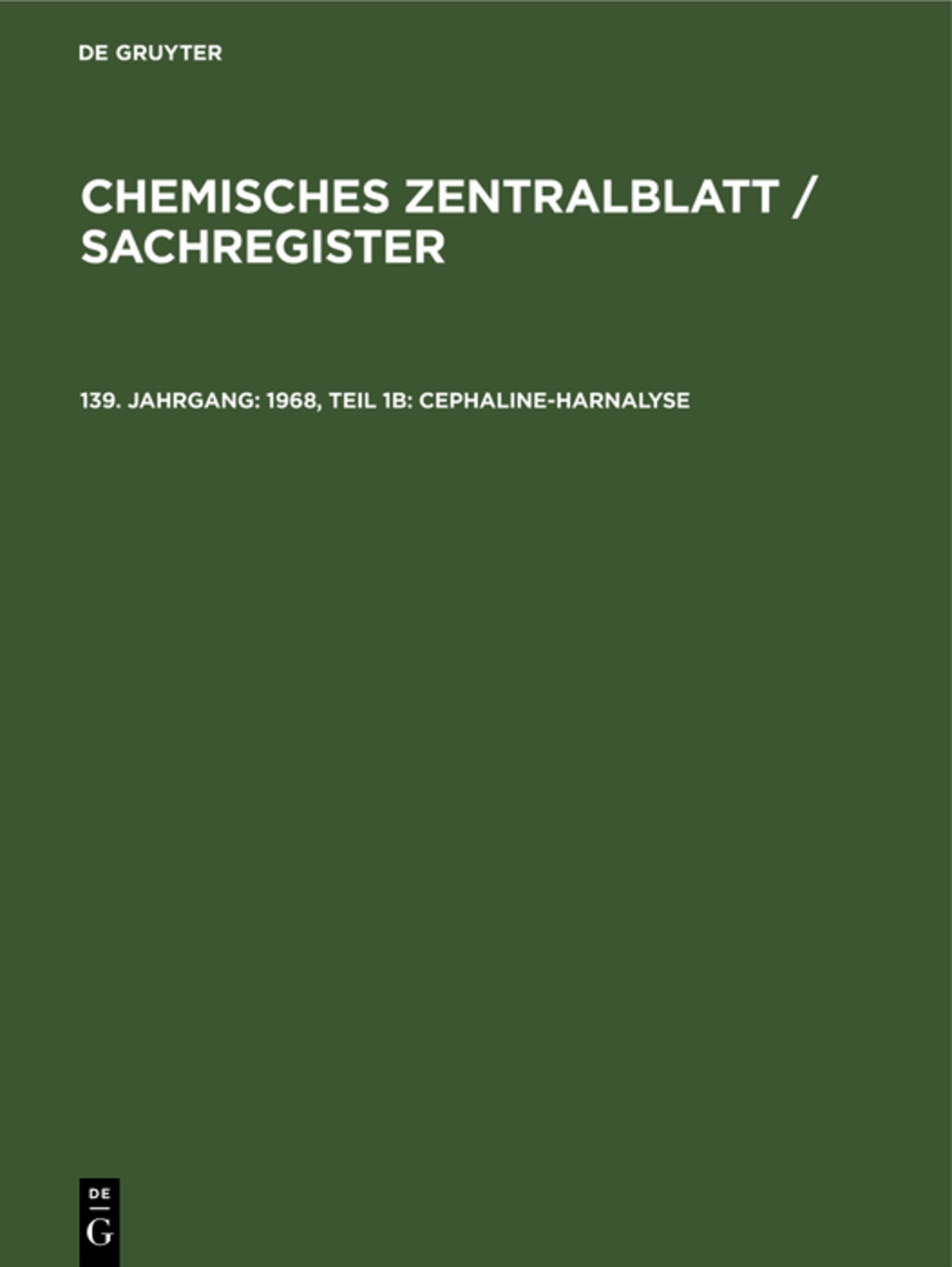 Cover image for 1968, Teil 1b: Cephaline-Harnalyse ISBN 9783112487174